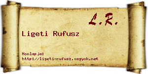 Ligeti Rufusz névjegykártya